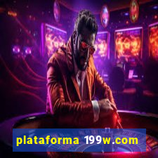 plataforma 199w.com